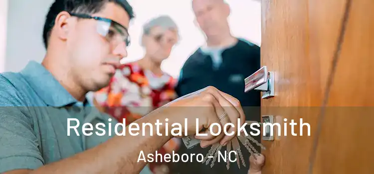  Residential Locksmith Asheboro - NC